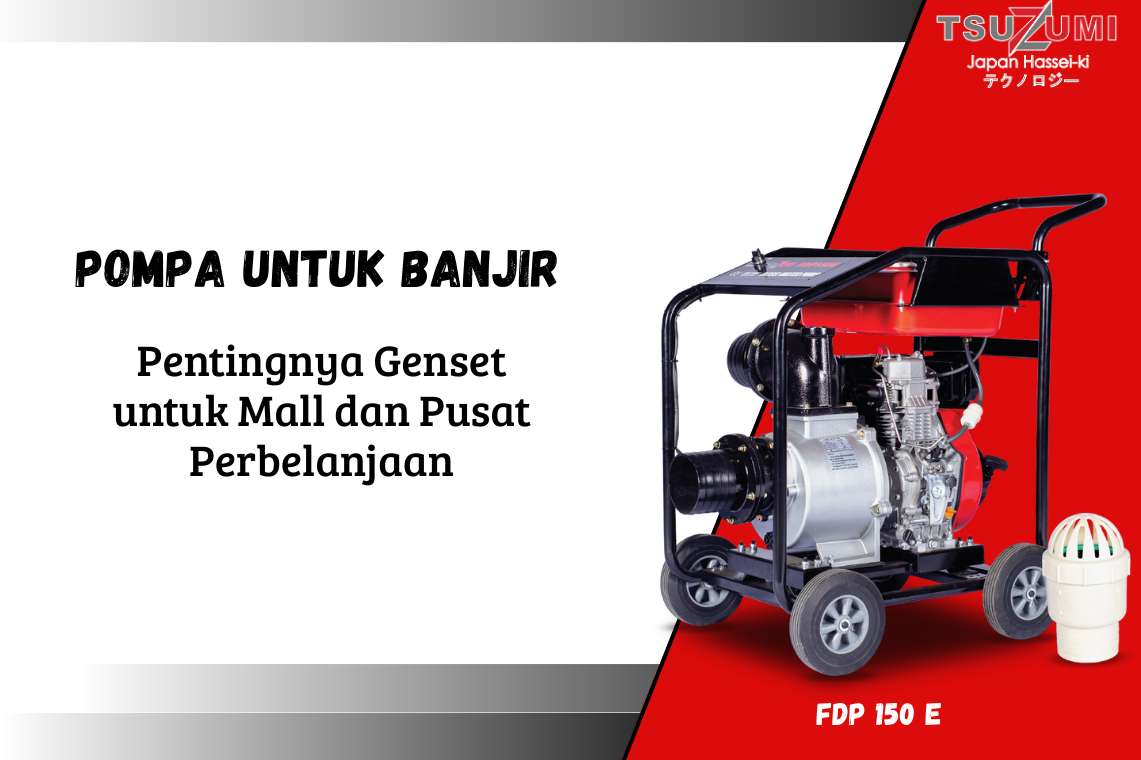 Pompa Untuk Banjir, Water Pump Tsuzumi FDP 150 E