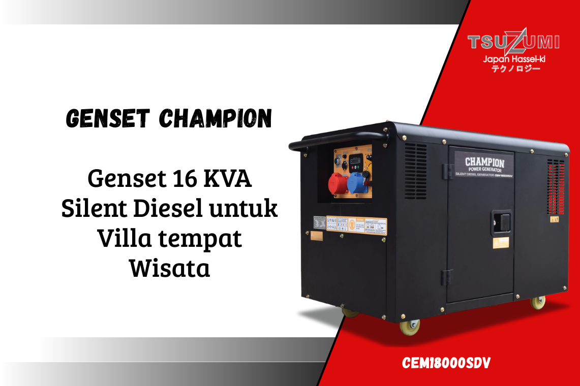 Genset 16 KVA Cocok untuk Villa | Tsuzumi Japan