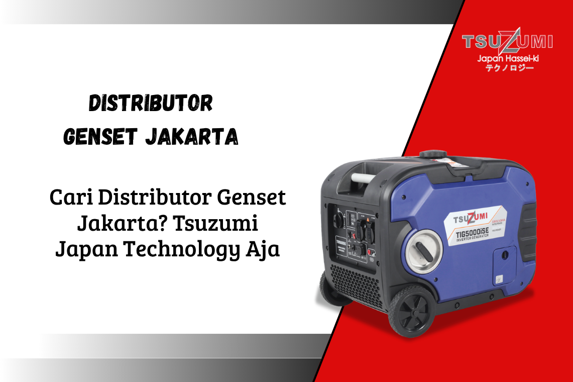 distributor genset jakarta terpercaya bergaransi